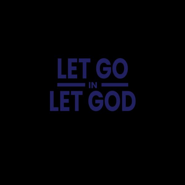 Let Go In Let God Thumbnail